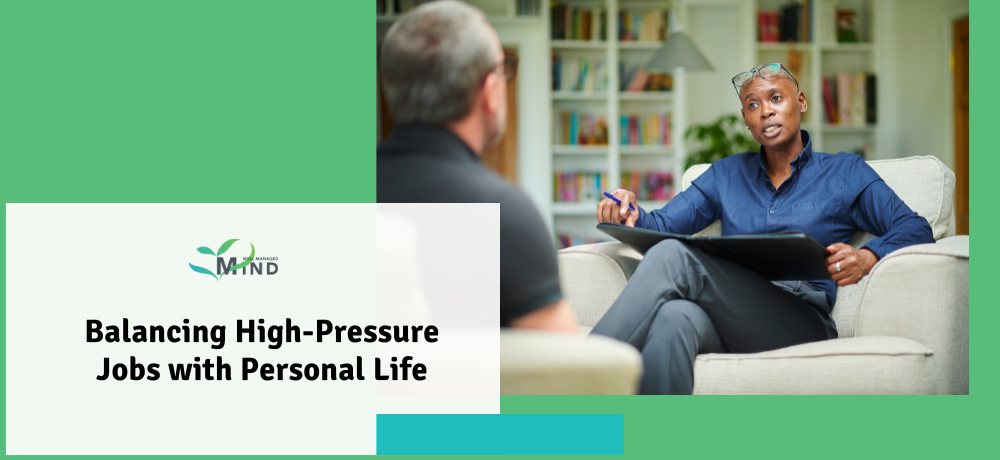 Balancing High-Pressure Job With Personal Life